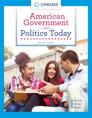American Government and Politics Today: 2012-2022