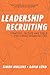 Leadership Recruiting: Stra...