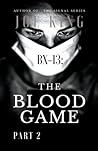BX-13: The Blood Game #2