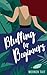 Bluffing for Beginners