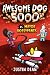 Awesome Dog 5000 vs. Mayor Bossypants by Justin Dean