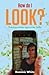 How do I Look?: Theology in...