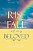 Rise and Fall of My Beloved