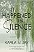 It Happened in Silence
