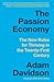 The Passion Economy: The New Rules for Thriving in the Twenty-First Century