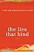 The Lies That Bind