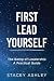 First Lead Yourself: The Be...