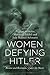 Women Defying Hitler: Rescu...