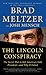 The Lincoln Conspiracy: The Secret Plot to Kill America's 16th President - And Why It Failed (Thorndike Press Large Print Popular and Narrative Nonfiction Series)