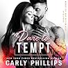 Dare to Tempt by Carly Phillips