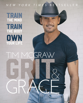 Grit & Grace: Train the Mind, Train the Body, Own Your Life (Thorndike Press Large Print Nonfiction)