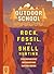 Outdoor School: Rock, Fossil, and Shell Hunting: The Definitive Interactive Nature Guide