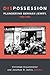 Dispossession: Plundering G...