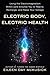 Electric Body, Electric Health