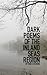 Dark Poems of the Inland Se...
