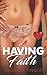 Having Faith (Mature Love)