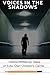 Voice In The Shadows