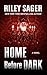 Home Before Dark by Riley Sager