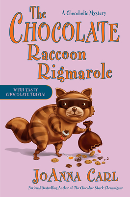 The Chocolate Raccoon Rigmarole (A Chocoholic Mystery #18)