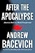 After the Apocalypse: Ameri...