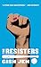 The Resisters (Thorndike Press Large Print Core)