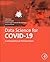 Data Science for COVID-19 Volume 1: Computational Perspectives