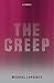 The Creep by Michael  LaPointe