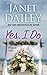 Yes, I Do (Wheeler Large Print Book Series) by Janet Dailey