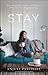 Stay: Discovering Grace, Freedom, and Wholeness Where You Never Imagined Looking