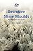 Secretive Slime Moulds: Myx...