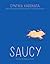 Saucy