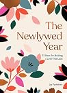 The Newlywed Year...