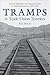 Tramps & Trade Union Travelers by Kim Moody