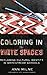 Coloring in the White Spaces: Reclaiming Cultural Identity in Whitestream Schools (Counterpoints)