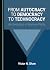 From Autocracy to Democracy to Technocracy by Victor N. Shaw From Autocracy to Democracy to Technocracy by Victor N. Shaw