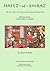 Hafez of Shiraz: Book One, The Early Years: The Life, Poetry and Times of the Immortal Persian Poet