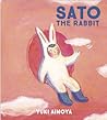 Sato the Rabbit (Sato the Rabbit, 1) by Yuki Ainoya