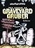 The Legend of Graveyard Gruber by D.J. Brandon