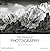 The Essence of Photography, 2nd Edition: Seeing and Creativity