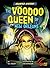 The Voodoo Queen of New Orl...