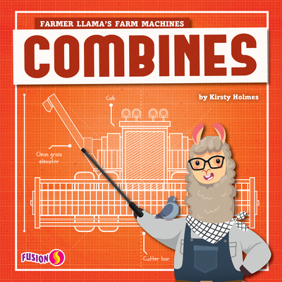 Combines (Farmer Llama's Farm Machines)