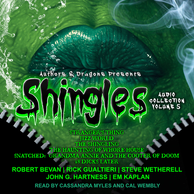 Shingles Audio Collection, Volume 5 (Shingles Audio Collections, #5)