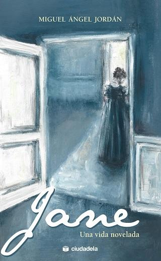 Jane. Una vida novelada (Paperback)