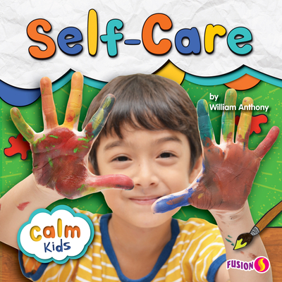 Self-Care (Calm Kids)