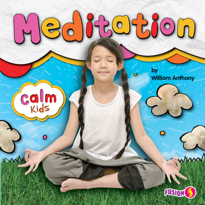 Meditation (Calm Kids)