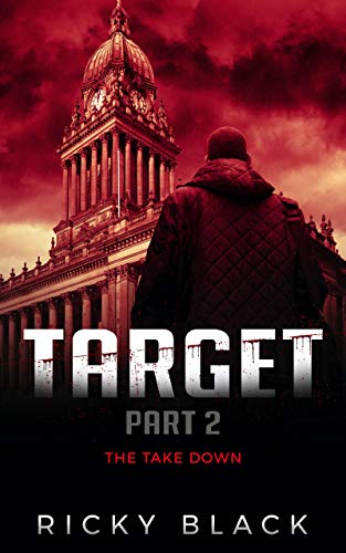 Target Part 2: The Takedown (The Target Series, #3)
