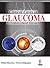 Clinical Cases in Glaucoma an Evidence-Based Approach