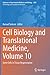 Cell Biology and Translatio...