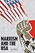 Marxism and the USA by Alan Woods