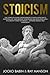 Stoicism: The Complete Guid...